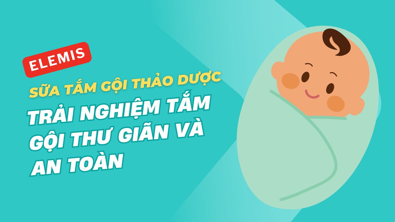 Sữa tắm gội thảo dược Elemis: Trải nghiệm tắm gội thư giãn và an toàn