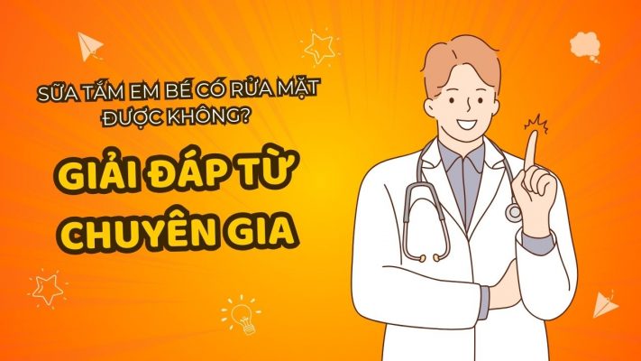 sữa tắm em bé có rửa mặt được không? giải đáp từ chuyên gia
